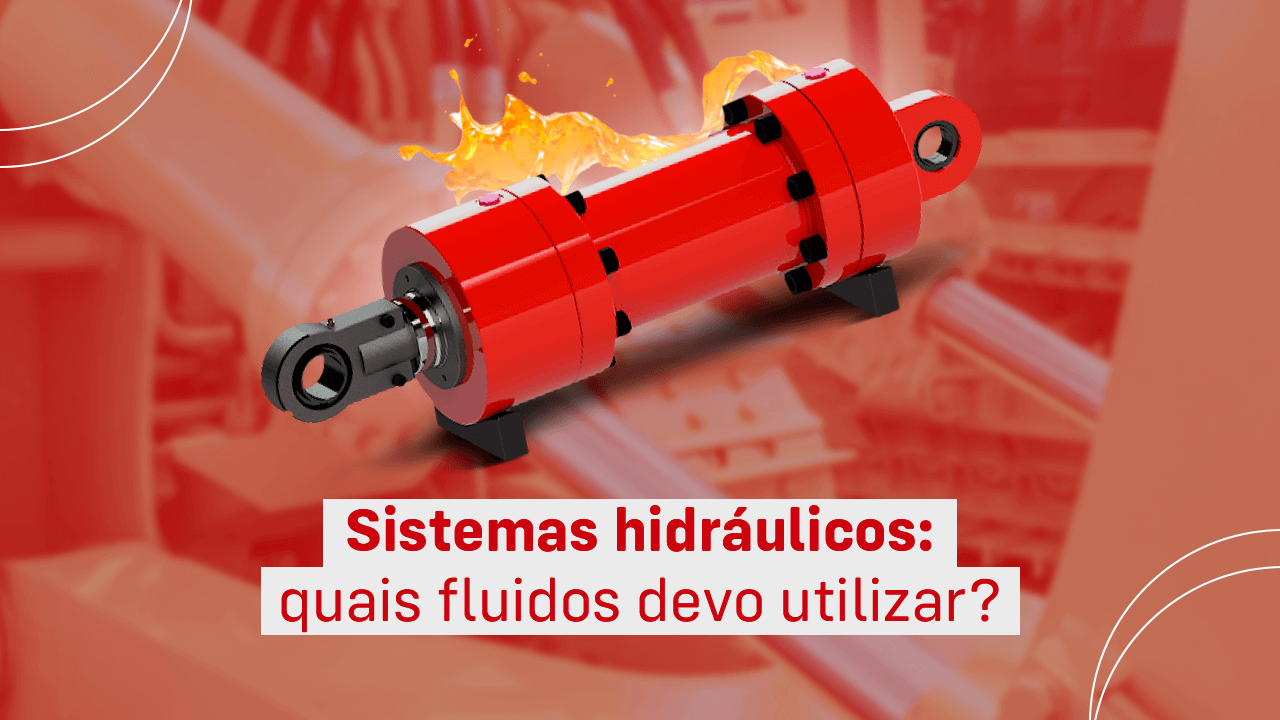 sistemas hidraulicos quais fluidos usar