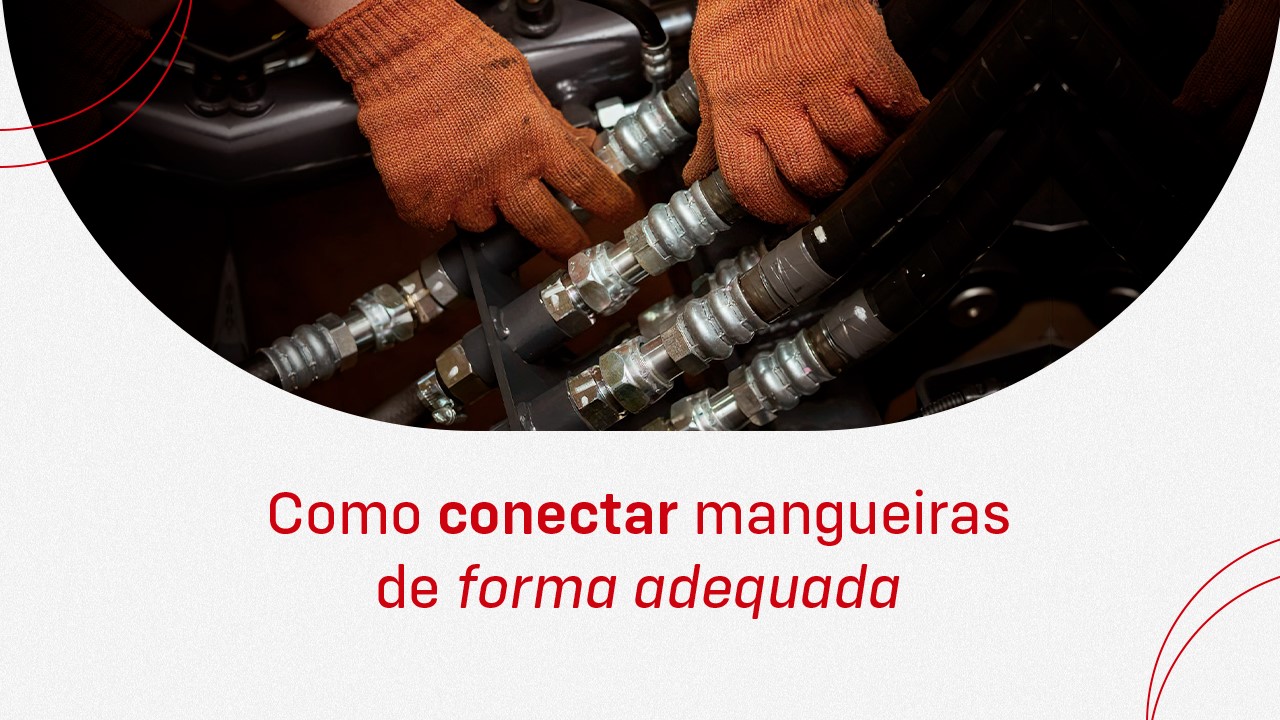 Como conectar mangueiras de forma adequada